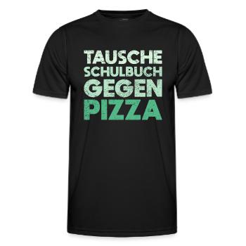 Tausche Schulbuch Gegen Pizza - Männer Funktions-T-Shirt - Schwarz - Vorne - AI Model Male 178 dark (178cm)