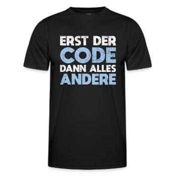 Erst Der Code, Dann Alles Andere - Männer Funktions-T-Shirt - Schwarz - Vorne - AI Model Male 178 dark (178cm)