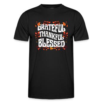 Grateful Thankful Thanksgiving Turkey Day Family - Männer Funktions-T-Shirt - Schwarz - Vorne - AI Model Male 178 dark (178cm)