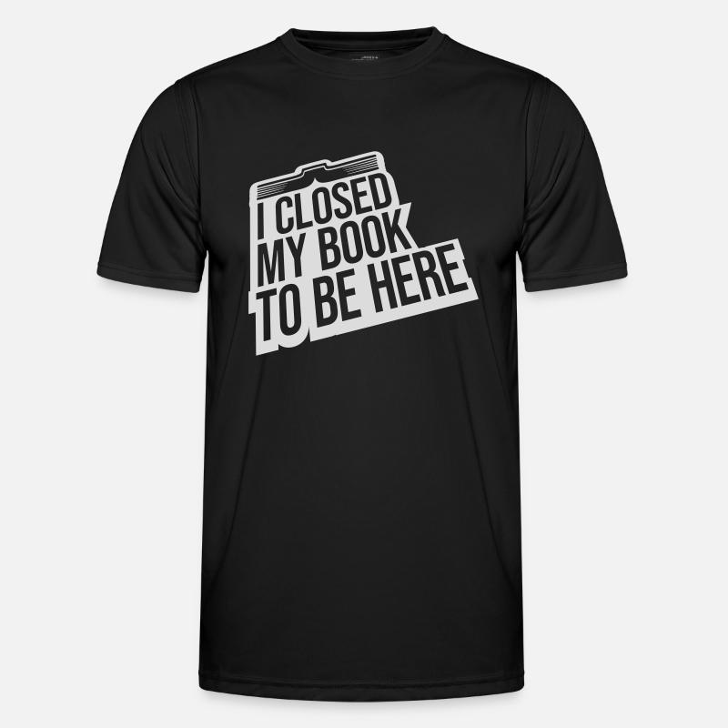 I closed my book - Men's Functional T-Shirt - black
