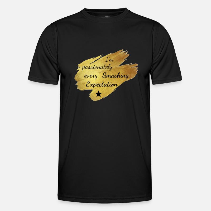 I'm passionately mashing every expectation - Men's Functional T-Shirt - black