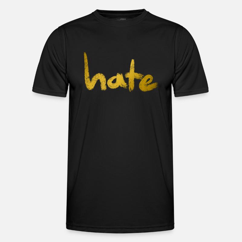 Hate Text Gold - Men's Functional T-Shirt - black