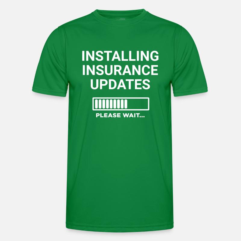 Installing Insurance Updates Please Wait Men's Functional T-Shirt