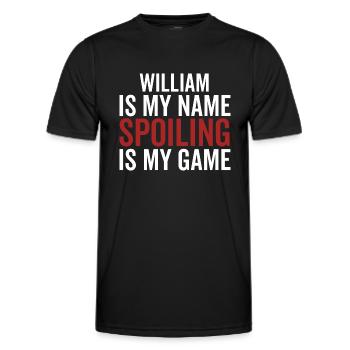 William ist mein Name Spoiling ist mein Spiel - Männer Funktions-T-Shirt - Schwarz - Vorne - AI Model Male 178 dark (178cm)