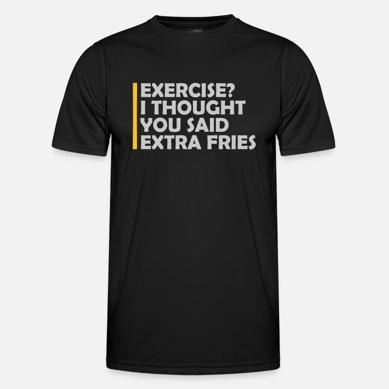 Exercise Extra Fries Quote - Men's Functional T-Shirt - black