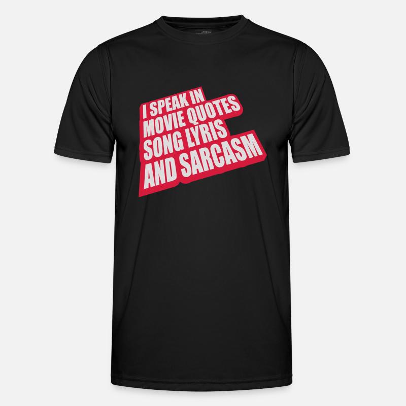 speak lyrics and sarcasm - Men's Functional T-Shirt - black
