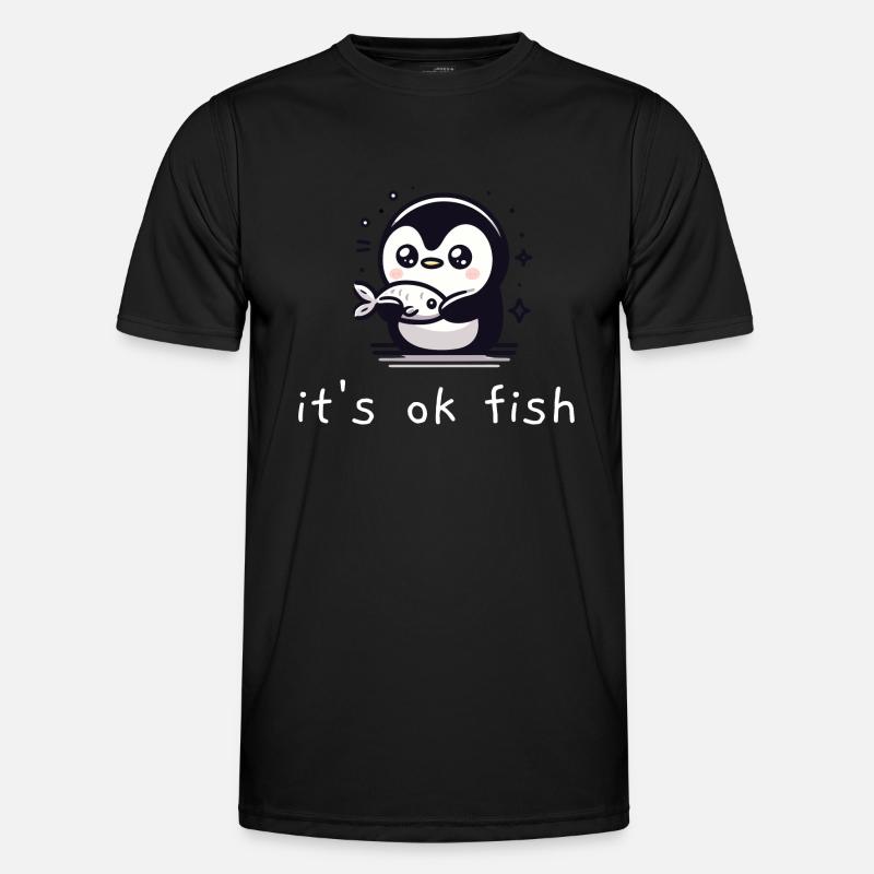 Pinguin: its ok fish Männer Funktions-T-Shirt