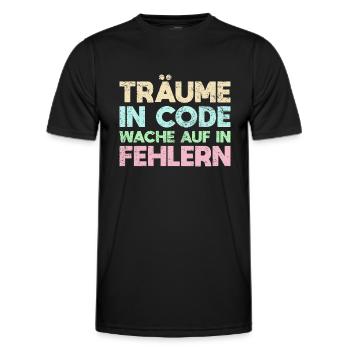 Träume In Code, Wache Auf In Fehlern - Männer Funktions-T-Shirt - Schwarz - Vorne - AI Model Male 178 dark (178cm)