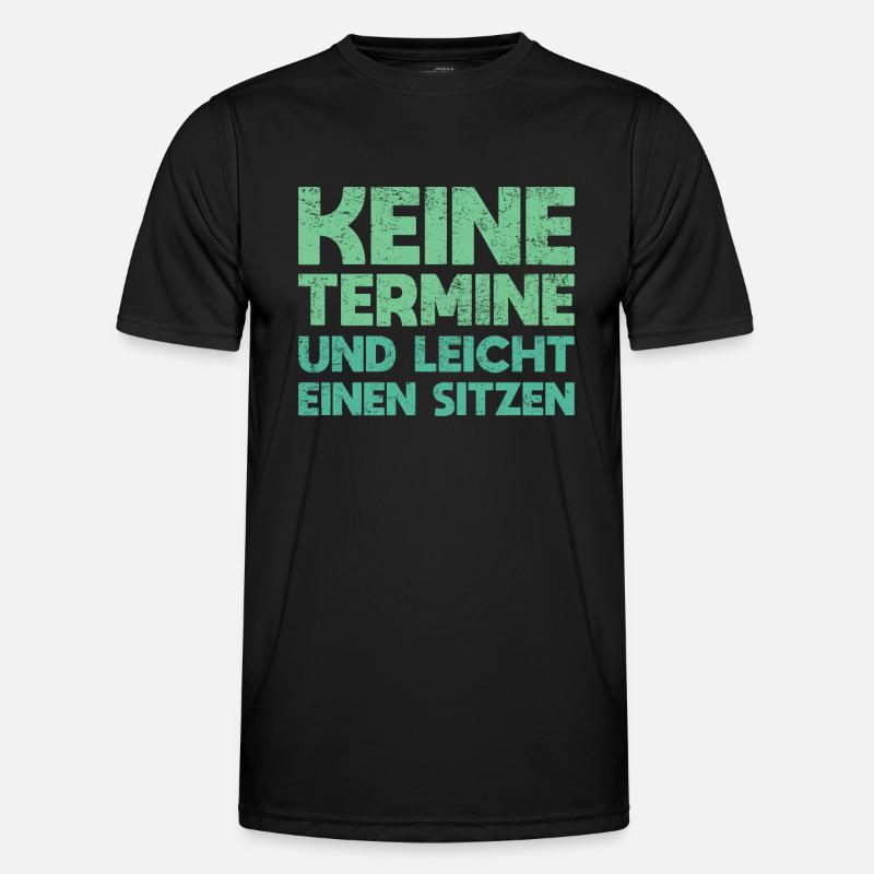 Keine Termine Und Leicht Einen Sitzen Männer Funktions-T-Shirt