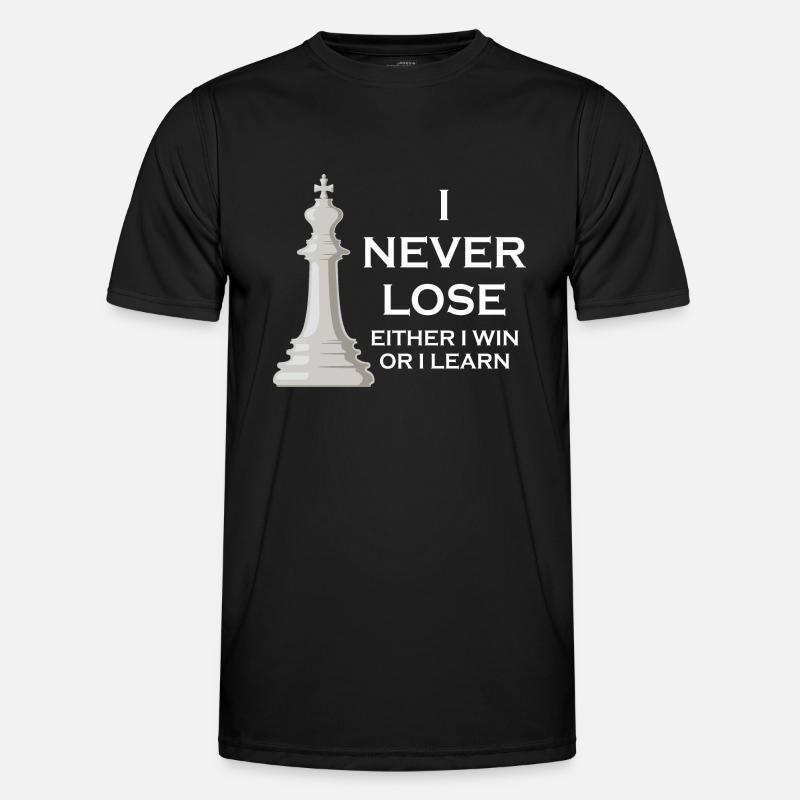 I Never Lose I Either Win Or I Learn Chess - Men's Functional T-Shirt - black