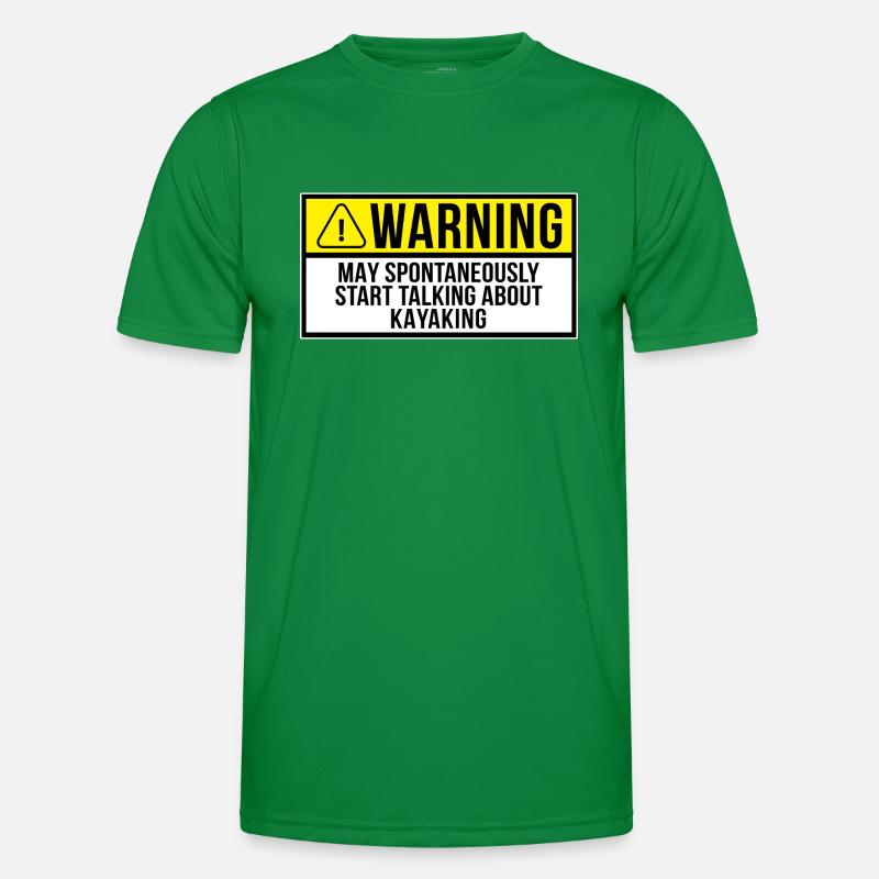 Warning May Spontaneously Start Talking About Kaya Männer Funktions-T-Shirt