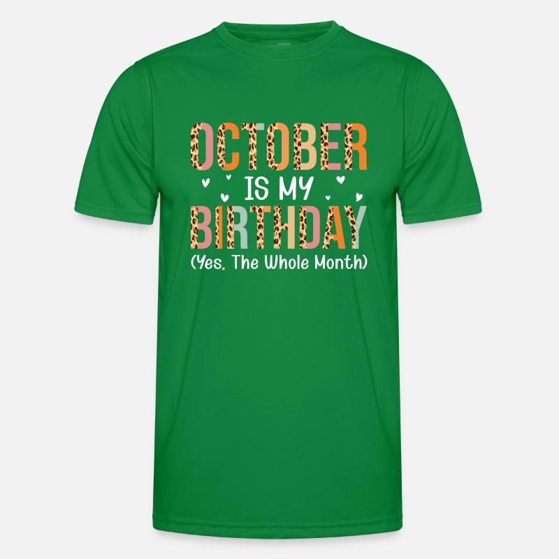 Octobre est le mois de mon anniversaire T-shirt sport Homme