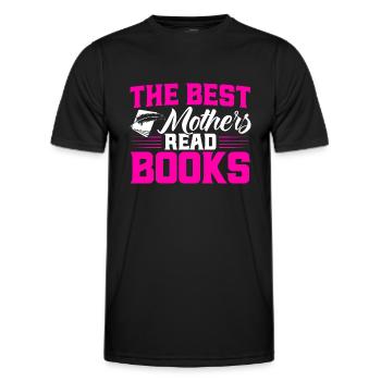 The best mothers read books Read the book Gift - Men's Functional T-Shirt - black - Front - AI Model Male 178 dark (178cm)