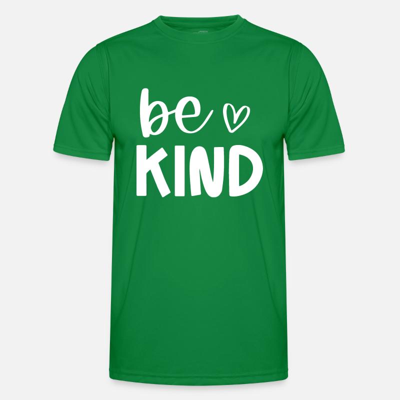 Sei freundlich Männer Funktions-T-Shirt