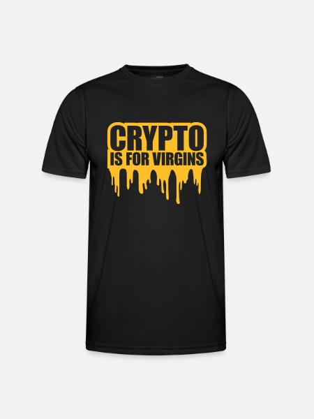 crypto is for virgins - Men's Functional T-Shirt - black
