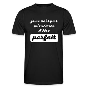 je ne vais pas m excuser d être parfait - T-shirt sport Homme - noir - Devant - AI Model Male 178 dark (178cm)