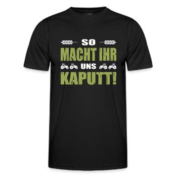 Bauerndemo Landwirt Demo So Macht Ihr Uns Kaputt - Männer Funktions-T-Shirt - Schwarz - Vorne - AI Model Male 178 dark (178cm)