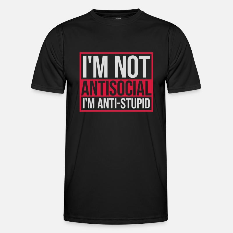 not antisocial anti stupid - Männer Funktions-T-Shirt - Schwarz