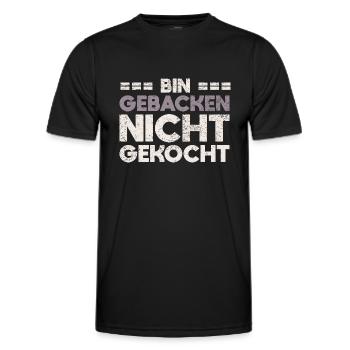 Bin Gebacken, Nicht Gekocht - Männer Funktions-T-Shirt - Schwarz - Vorne - AI Model Male 178 dark (178cm)