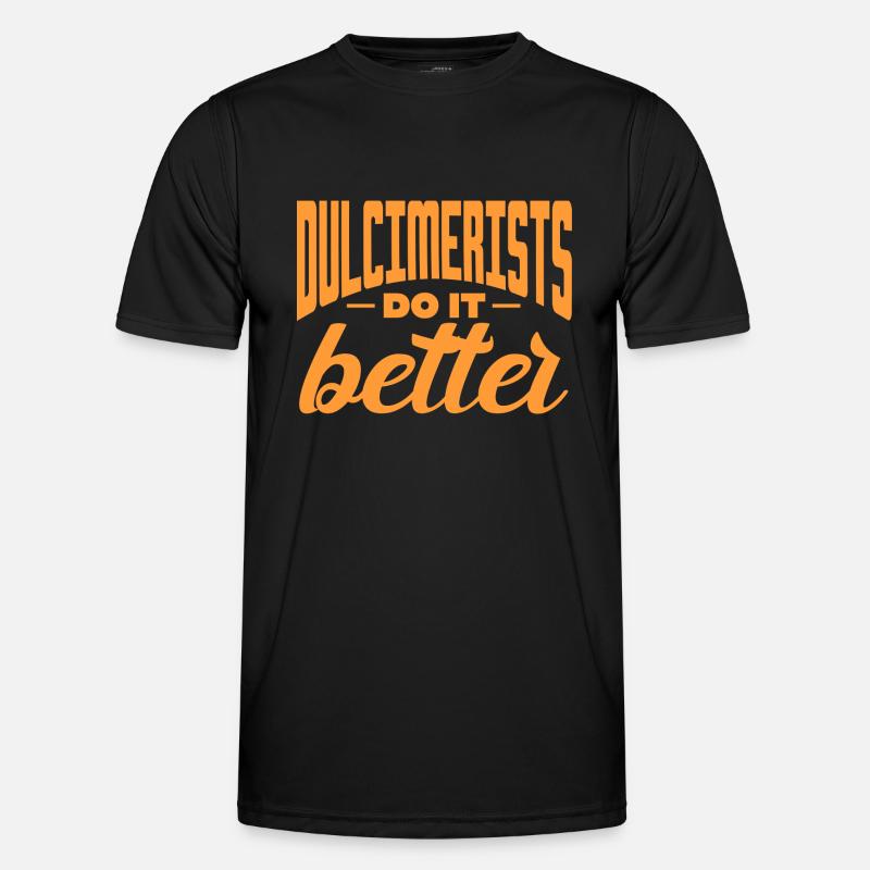 Dulcimerists do it better - Männer Funktions-T-Shirt - Schwarz