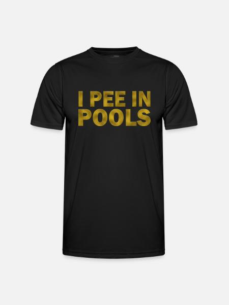 I Pee In Pools - Men's Functional T-Shirt - black