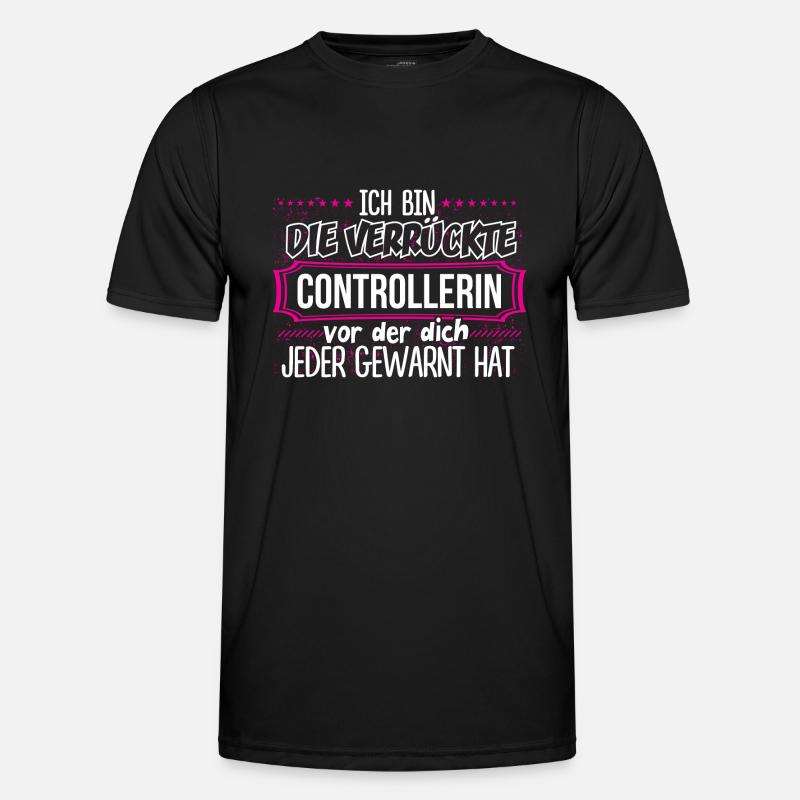 CONTROLLERIN - Verrückt - Männer Funktions-T-Shirt - Schwarz