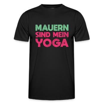 Mauern Sind Mein Yoga - Männer Funktions-T-Shirt - Schwarz - Vorne - AI Model Male 178 dark (178cm)