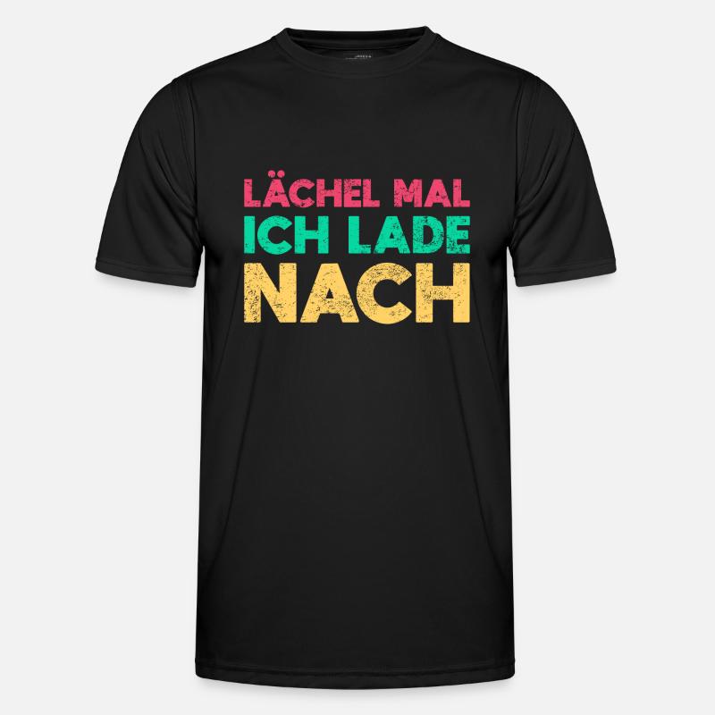 Lächel Mal, Ich Lade Nach Männer Funktions-T-Shirt