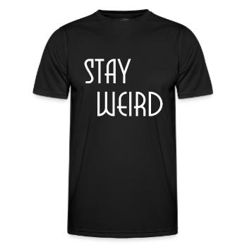 stay weird - Men's Functional T-Shirt - black - Front - AI Model Male 178 dark (178cm)