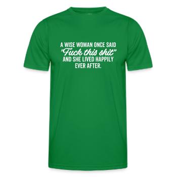 Une femme sage a dit une fois fuck this shit - T-shirt sport Homme - vert - Devant - AI Model Male 178 dark (178cm)