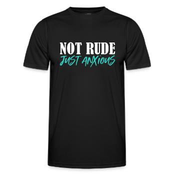 not rude just anxious Design for a funny messages - Men's Functional T-Shirt - black - Front - AI Model Male 178 dark (178cm)
