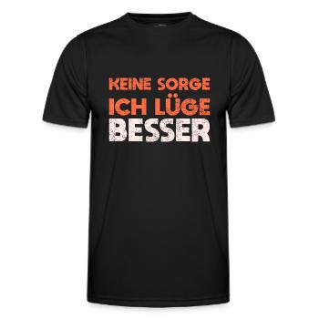 Keine Sorge, Ich Lüge Besser - Männer Funktions-T-Shirt - Schwarz - Vorne - AI Model Male 178 dark (178cm)