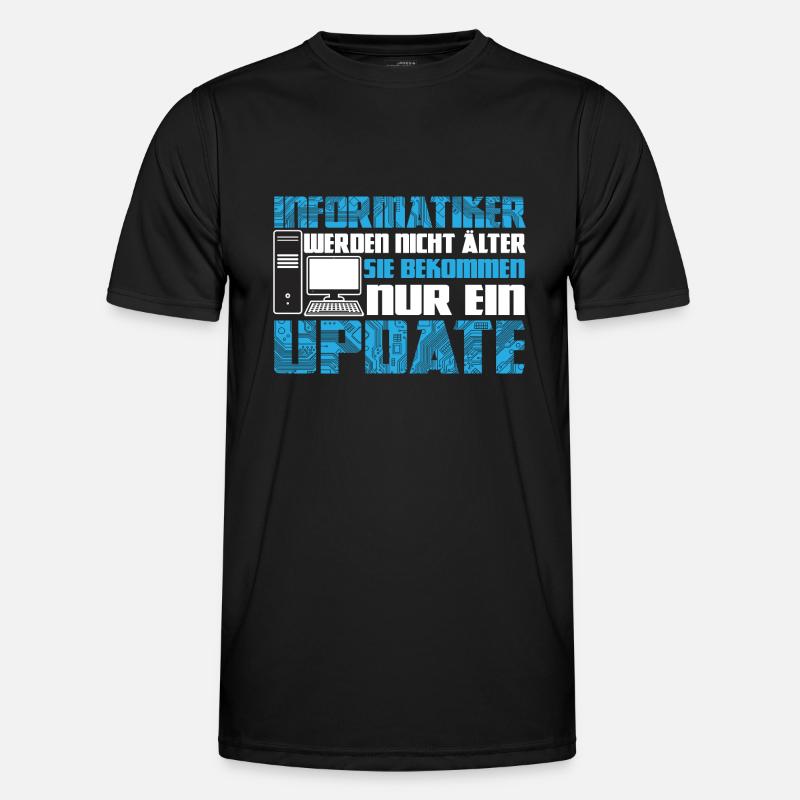 Informatiker werden nicht älter - Männer Funktions-T-Shirt - Schwarz