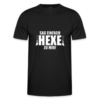 SAG EINFACH HEXE ZU MIR! - HALLOWEEN - HEXEN - Männer Funktions-T-Shirt - Schwarz - Vorne - AI Model Male 178 dark (178cm)