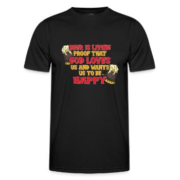 Beer is the proof that God loves and wants us, - Men's Functional T-Shirt - black - Front - AI Model Male 178 dark (178cm)