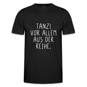 Tanz vor allem aus der Reihe - Männer Funktions-T-Shirt - Schwarz - Vorne - AI Model Male 178 dark (178cm)