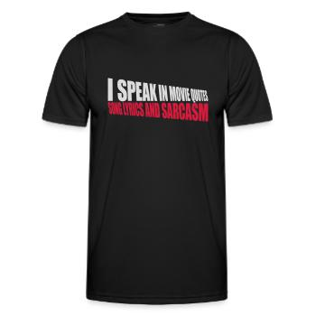 speak lyrics and sarcasm - Men's Functional T-Shirt - black - Front - AI Model Male 178 dark (178cm)