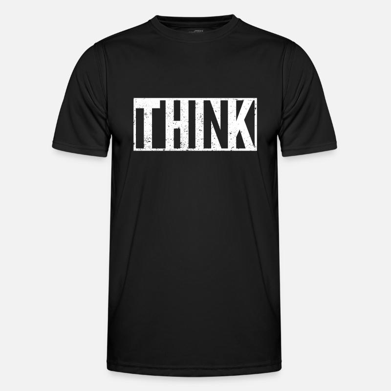 Denke Slogan Statement - Männer Funktions-T-Shirt - Schwarz