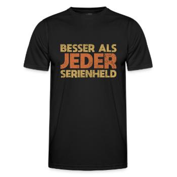 Besser Als Jeder Serienheld - Männer Funktions-T-Shirt - Schwarz - Vorne - AI Model Male 178 dark (178cm)
