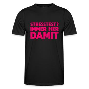 Stresstest? Immer Her Damit - Männer Funktions-T-Shirt - Schwarz - Vorne - AI Model Male 178 dark (178cm)