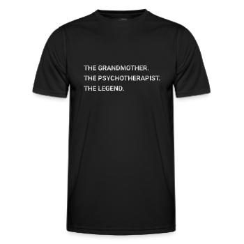 The Grandmother The Psychotherapist The Legend - Men's Functional T-Shirt - black - Front - AI Model Male 178 dark (178cm)