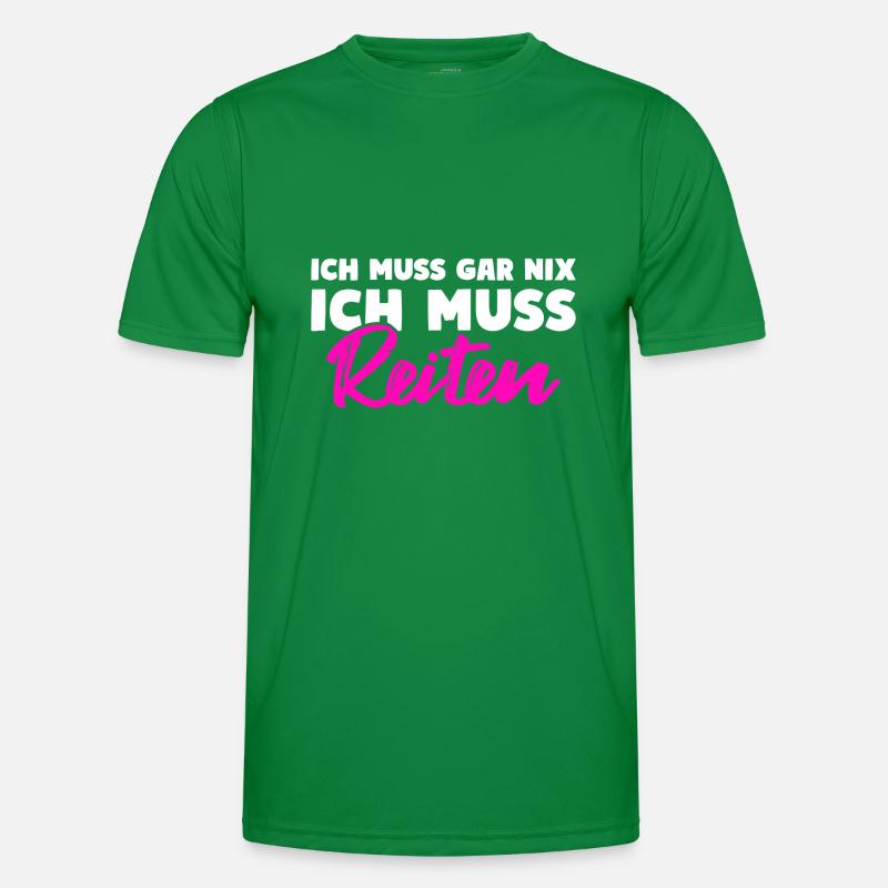 Ich Muss Gar Nix Ich Muss Reiten Männer Funktions-T-Shirt