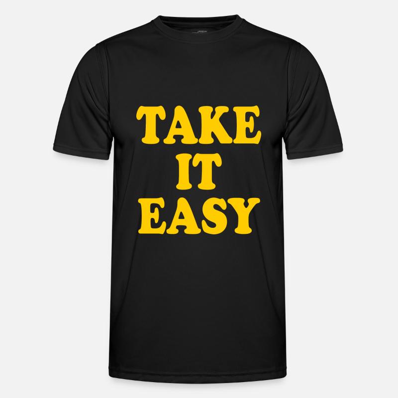 Take it easy Men's Functional T-Shirt