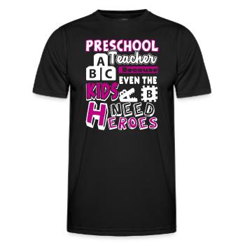 Preschool Teacher Preschool Teacher Heroes - Men's Functional T-Shirt - black - Front - AI Model Male 178 dark (178cm)