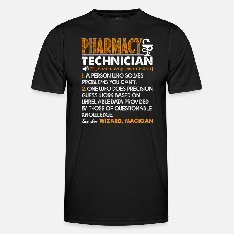 Pharmacy Technician Pharmacy Technician Definition - Men's Functional T-Shirt - black
