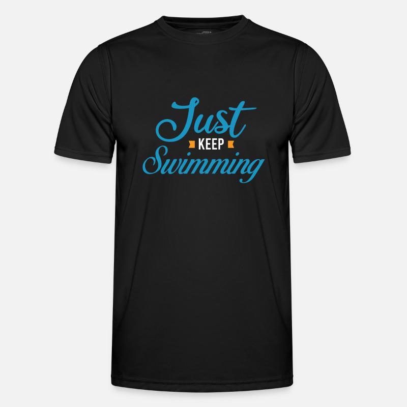 Just Keep Swimming gift idea - Men's Functional T-Shirt - black