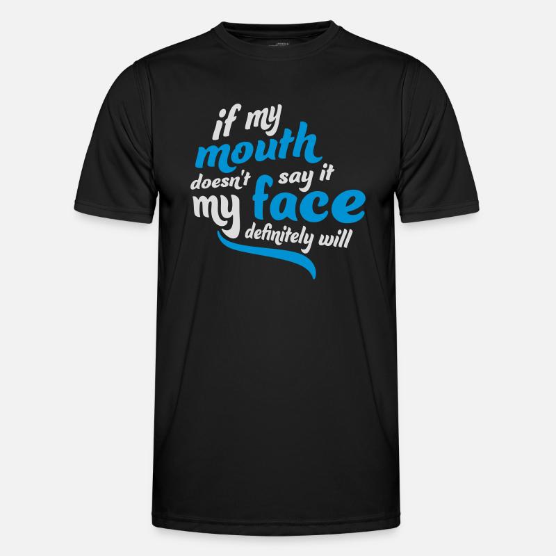 my face definitely will - Men's Functional T-Shirt - black