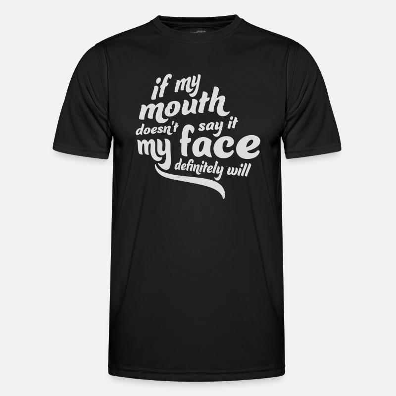 my face definitely will - Men's Functional T-Shirt - black