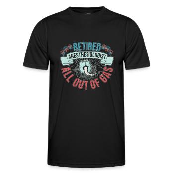 Funny Retired Anesthesiologist All Out Of Gas - Männer Funktions-T-Shirt - Schwarz - Vorne - AI Model Male 178 dark (178cm)