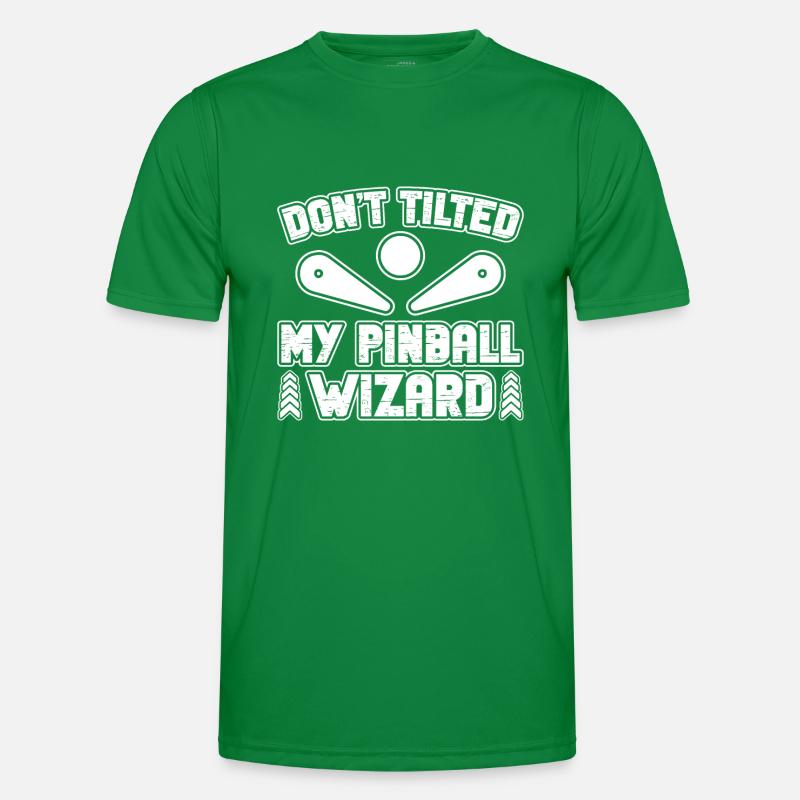 Don`t Tilted My Pinball Wizard Player GIft Idea Männer Funktions-T-Shirt